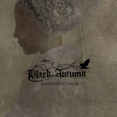 Black Autumn - Rauhnacht MMXV