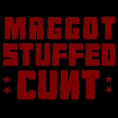 Maggot Stuffed Cunt - Demo