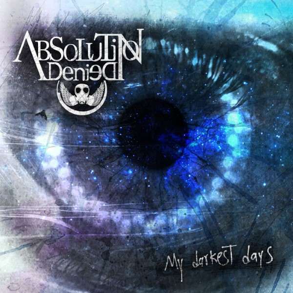 Absolution Denied - My Darkest Days