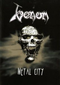 Venom / Avenger / Saracen / Warfare - Metal City