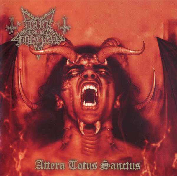 Dark Funeral - Attera Totus Sanctus - Encyclopaedia Metallum: The Metal ...