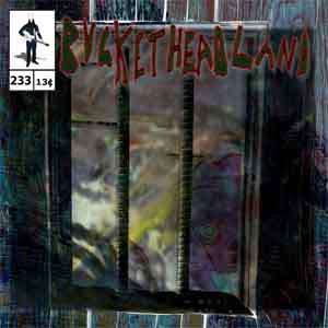 Buckethead - Pike 233 - 22222222