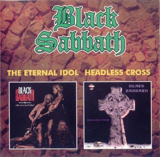 Black Sabbath The Eternal Idol / Headless Cross Encyclopaedia Metallum The Metal Archives