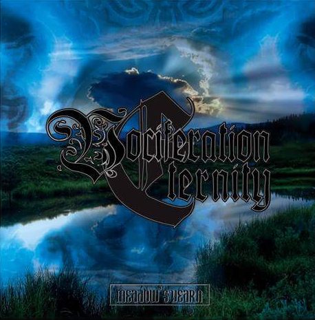 VOCIFERATION ETERNITY – Meadow`s Yearn