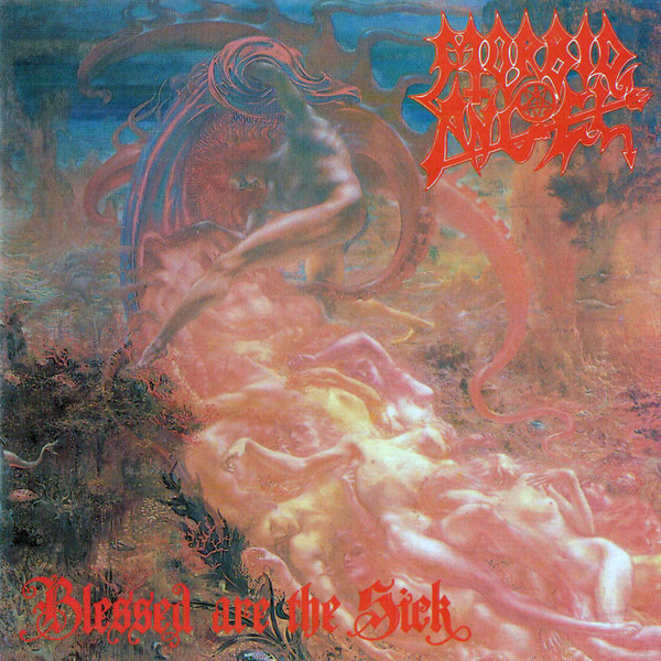 Morbid Angel - Blessed Are the Sick