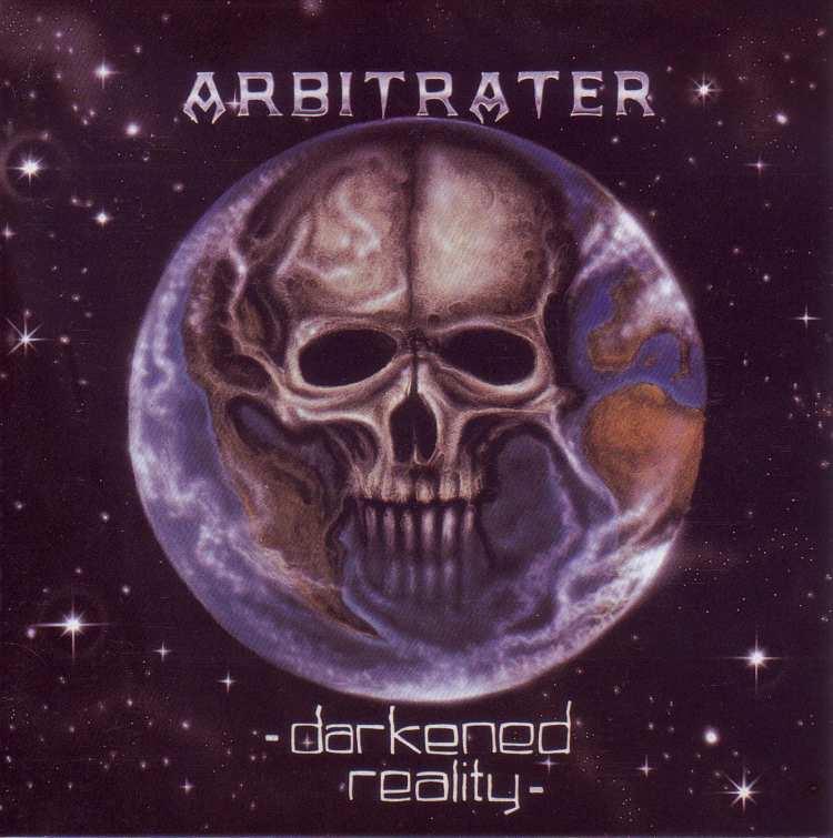 Arbitrater - Darkened Reality - Reviews - Encyclopaedia Metallum: The Metal  Archives