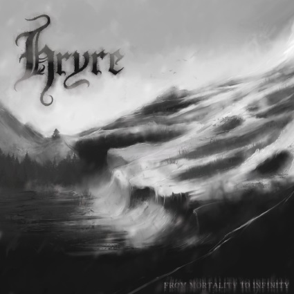 Hryre - From Mortality to Infinity
