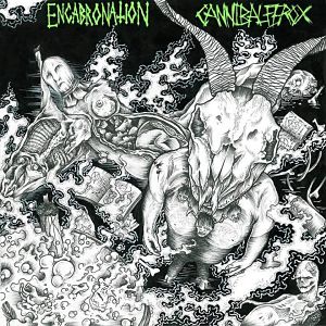 Encabronation / Cannibal Ferox - Encabronation / Cannibal Ferox