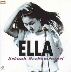 Ella - Sebuah Rockumentari