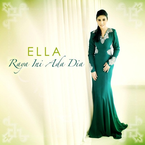 Ella - Raya Ini Ada Dia