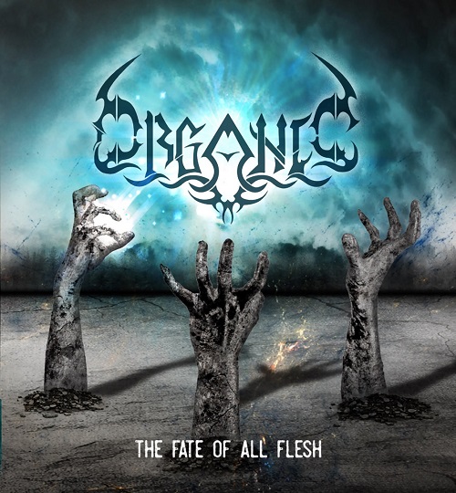 Organic The Fate of All Flesh Encyclopaedia Metallum The Metal Archives