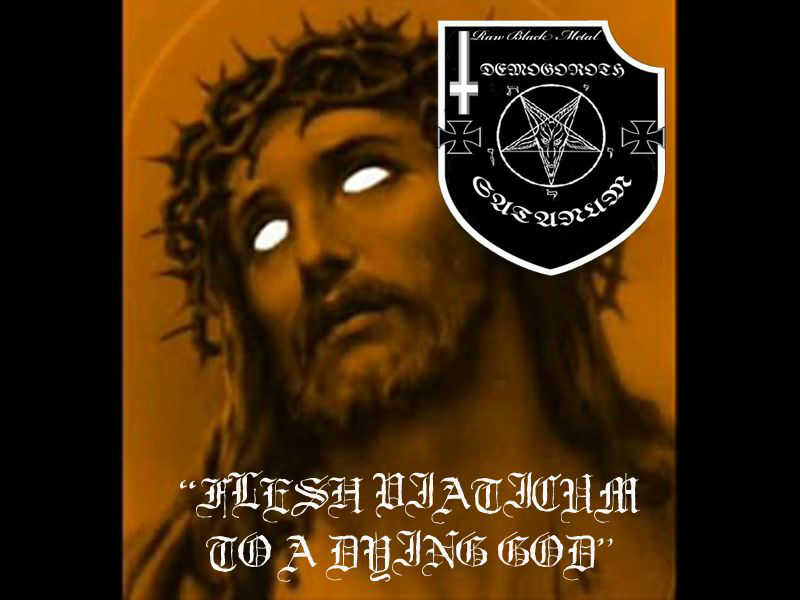 Demogoroth Satanum - Flesh Viaticum to a Dying God - Encyclopaedia ...