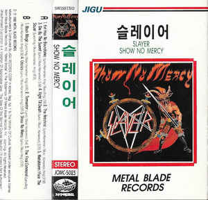 Slayer - Show No Mercy - Encyclopaedia Metallum: The Metal Archives
