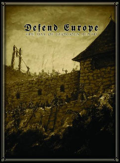 Heldentod / Piarevaracień / Autarcie / Волчий Крест - Defend Europe: The Day of Glorious Death