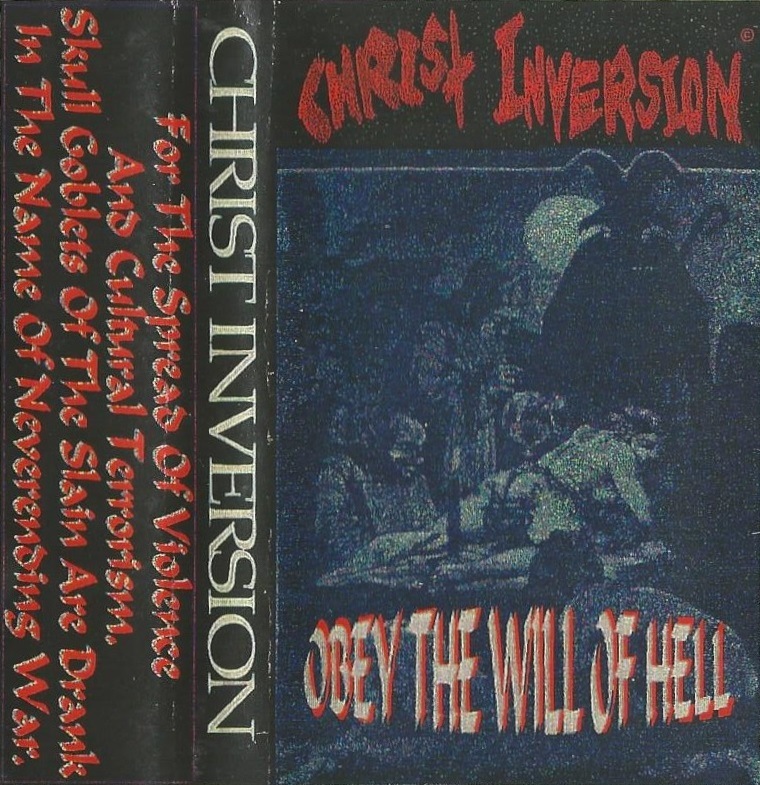 Christ Inversion - Obey the Will of Hell