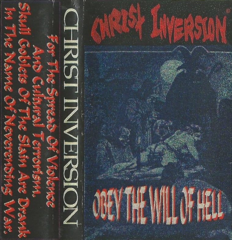 Christ Inversion - Obey the Will of Hell