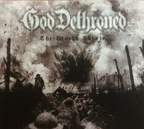 God Dethroned - The World Ablaze