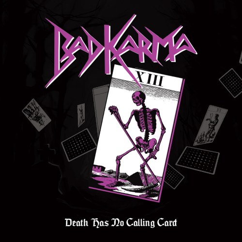 Click to zoom Bad Karma - Death Has No Calling Card