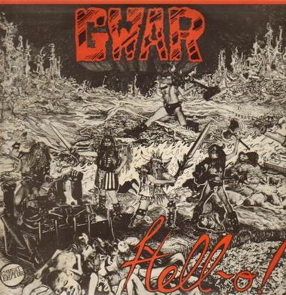 Gwar - Hell-o!