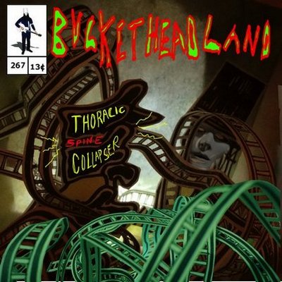 Buckethead - Pike 267 - Thoracic Spine Collapser