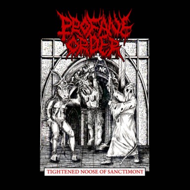 Profane Order - Tightened Noose of Sanctimony