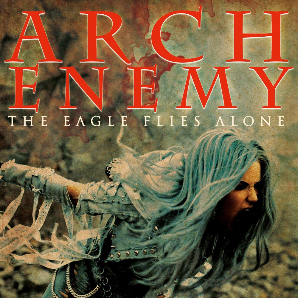 Arch Enemy The Eagle Flies Alone Meaning Arch Enemy The Eagle Flies Alone Reviews Encyclopaedia