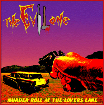 The Evil One - Murder Roll at the Lovers Lane