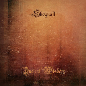 Skognatt - Ancient Wisdom