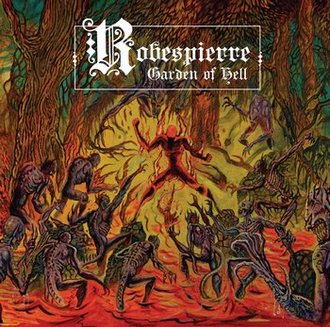 Click to zoom Robespierre - Garden of Hell