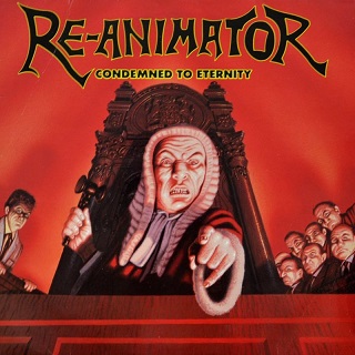 Re-Animator - Condemned to Eternity