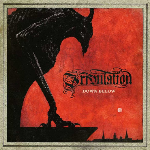 Tribulation - Down Below