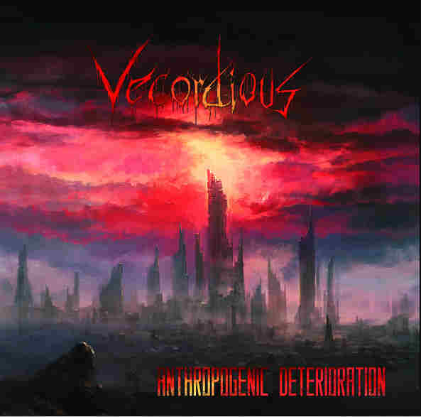 Vecordious - Anthropogenic Deterioration