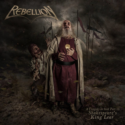 Rebellion - A Tragedy in Steel Part II: Shakespeare's King Lear