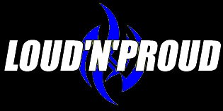 Loud'n'Proud - Encyclopaedia Metallum: The Metal Archives