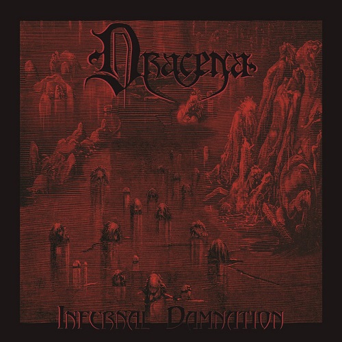 Dracena - Infernal Damnation