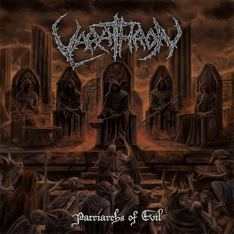 Varathron - Patriarchs of Evil