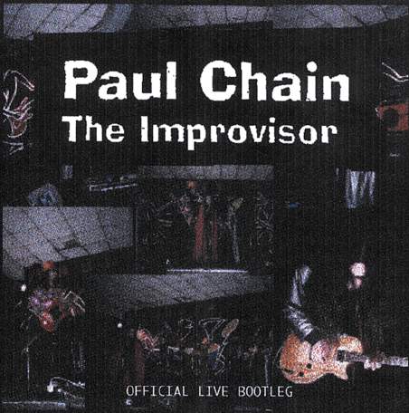 Paul Chain - Official Live Bootleg