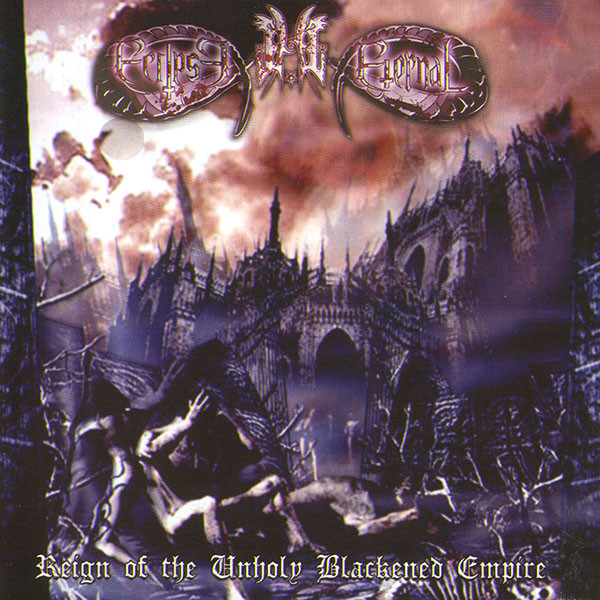 Eclipse Eternal - Reign of the Unholy Blackened Empire