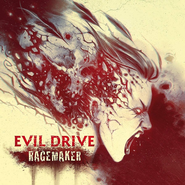 Evil Drive - Ragemaker