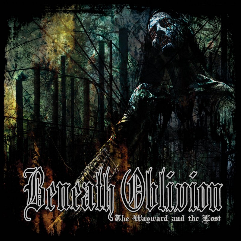 Beneath Oblivion - The Wayward and the Lost