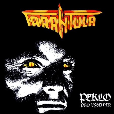Tarantula - Peklo pro všechny [Full Album] - YouTube