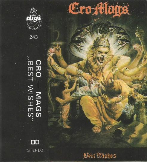 Cro-Mags - Best Wishes - Encyclopaedia Metallum: The Metal Archives