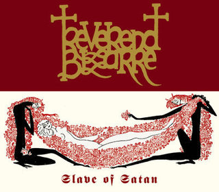 Reverend Bizarre - Slave of Satan