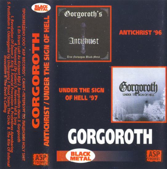 Gorgoroth Antichrist Under The Sign Of Hell Reviews Encyclopaedia Metallum The Metal Archives I gorgoroth si formarono nel 1992 su iniziativa del chitarrista infernus, del cantante hat (odio in norvegese ), e del batterista goat. the metal archives