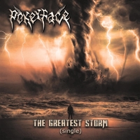 Pokerface - The Greatest Storm