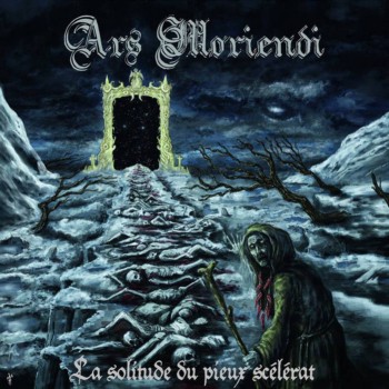 Ars Moriendi - La solitude du pieux scélérat