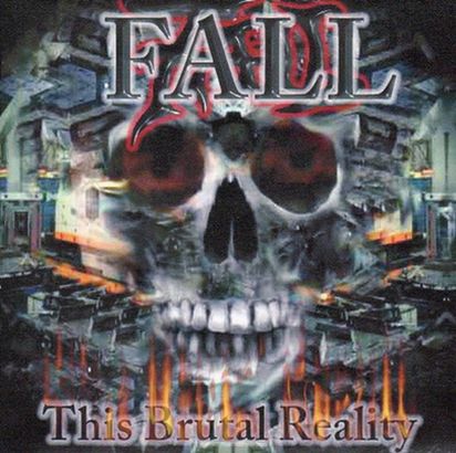 Обложка: Fall — This Brutal Reality