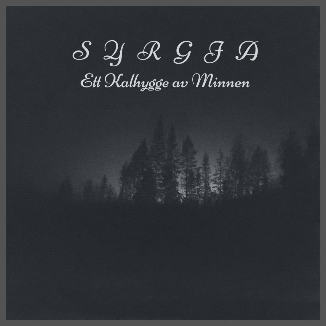 Syrgja - Ett kalhygge av minnen