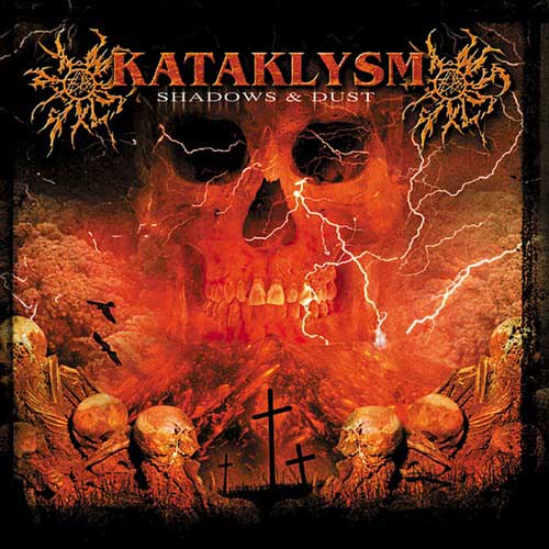 Kataklysm - Shadows & Dust