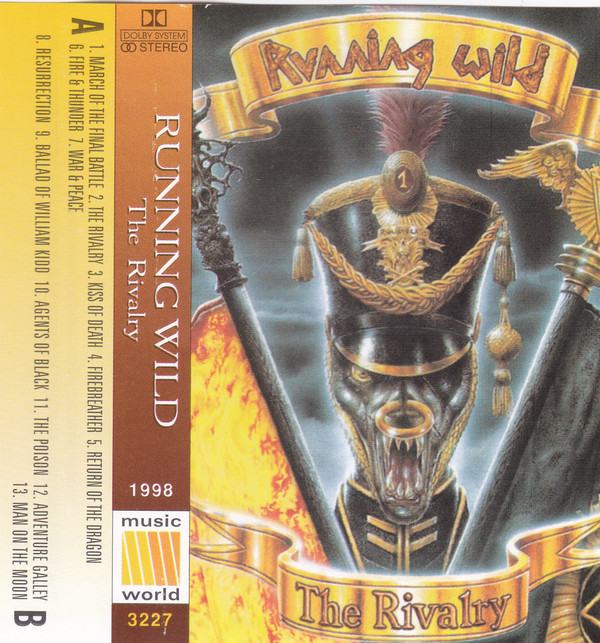 Running Wild The Rivalry Encyclopaedia Metallum The Metal Archives